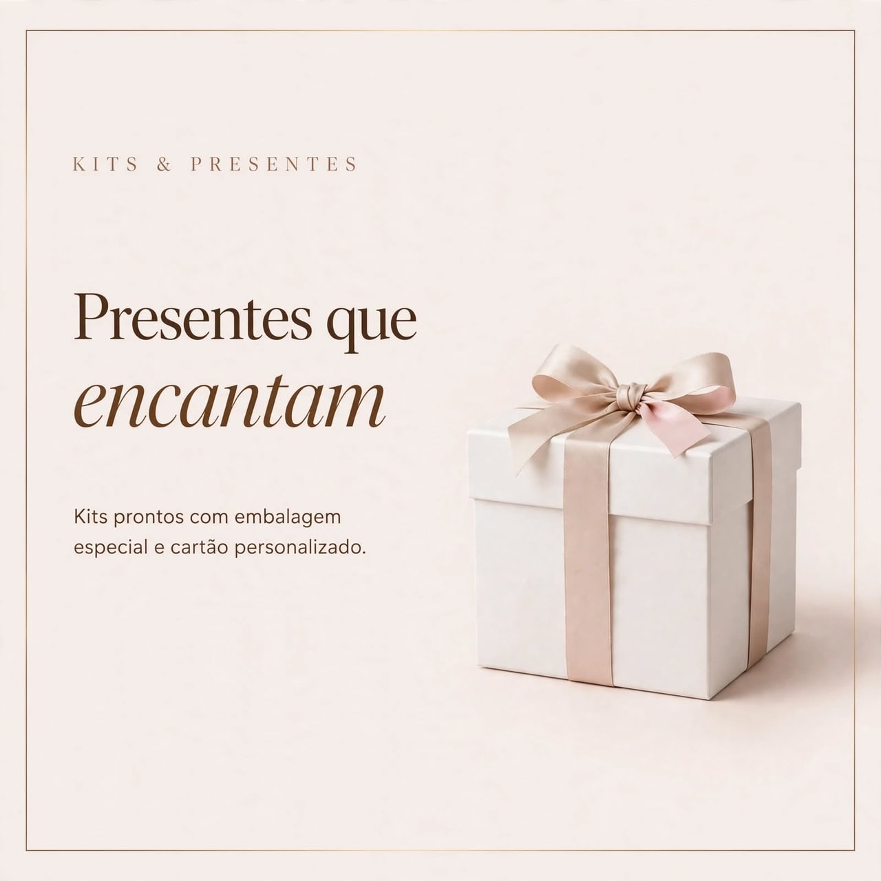 Kits e presentes: presentes que encantam. Kits prontos com embalagem especial e cartão personalizado. Caixa de presente branca com laço de cetim.
